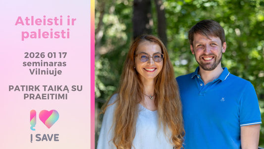 Atleisti ir paleisti - Praktinis seminaras Vilniuje