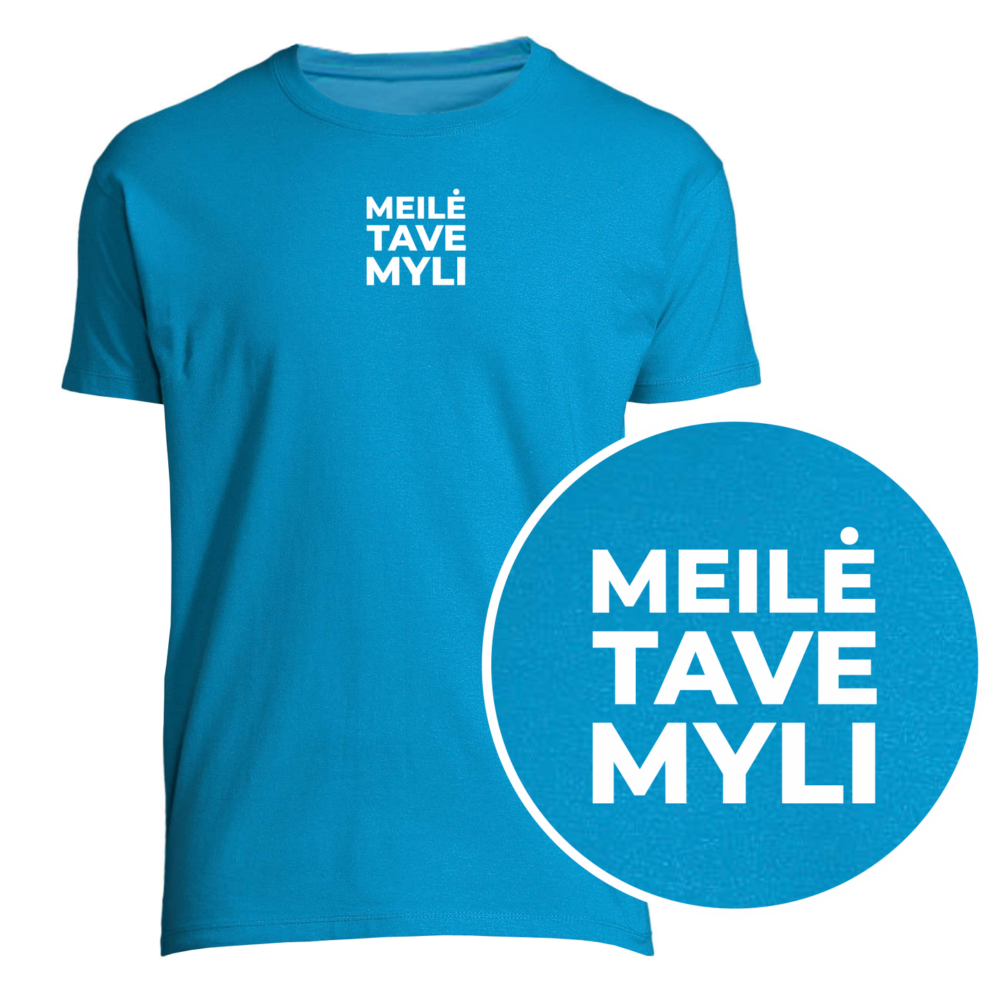 „Meilė tave myli“ Marškinėliai