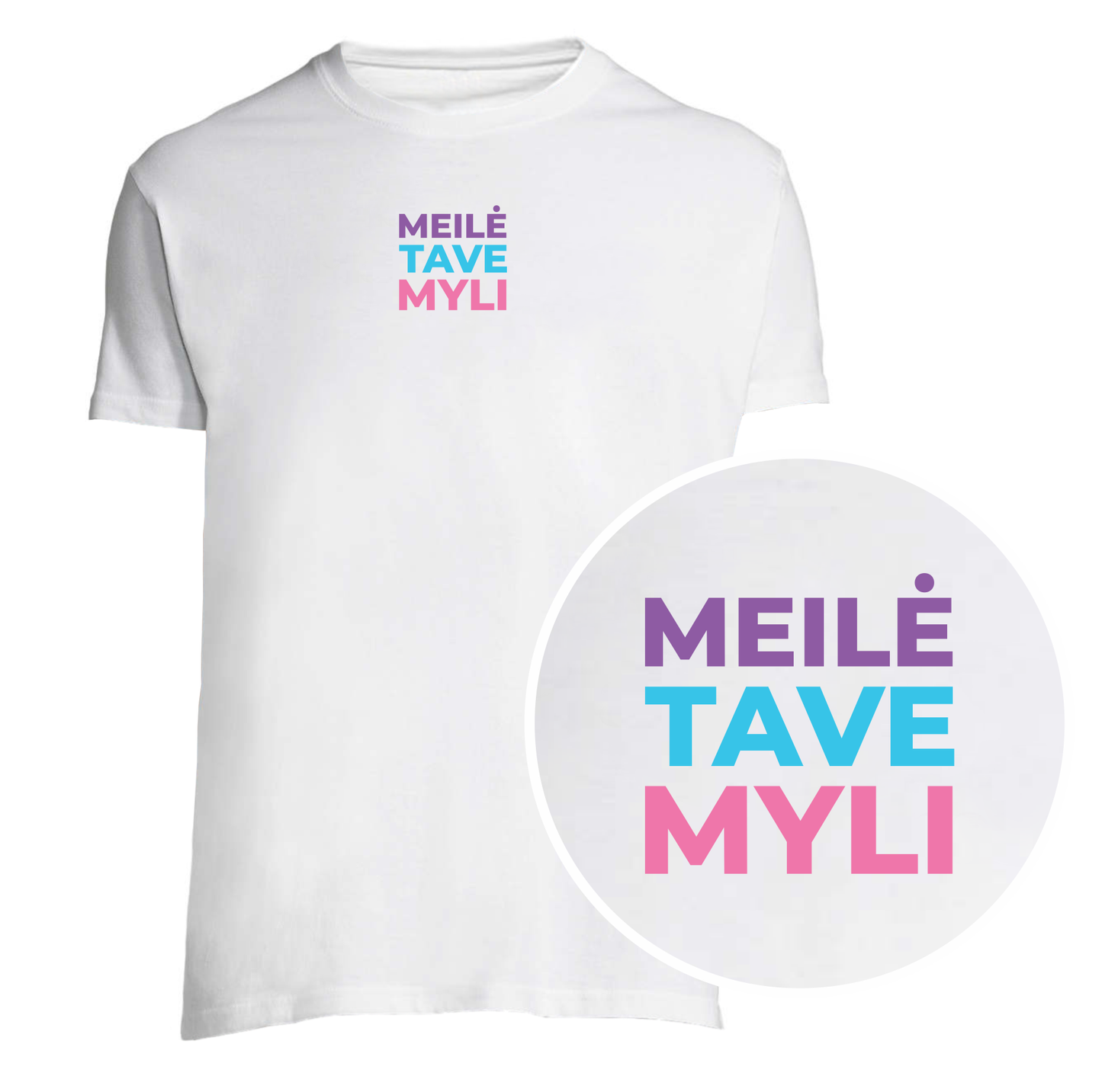 „Meilė tave myli“ Marškinėliai