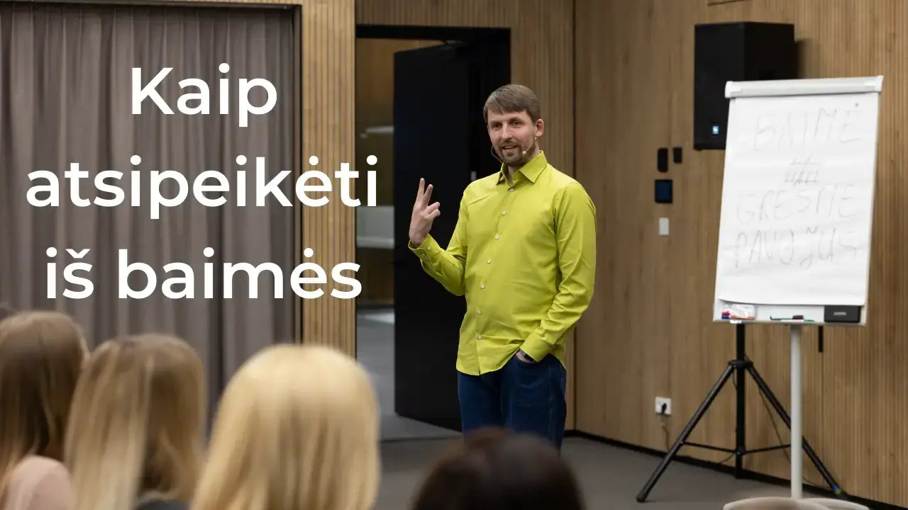 Kaip atsipeikėti iš baimės