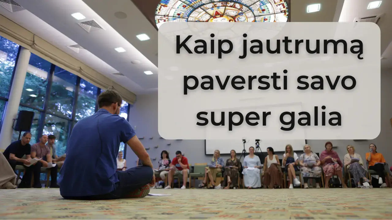 Kaip jautrumą paversti savo super galia